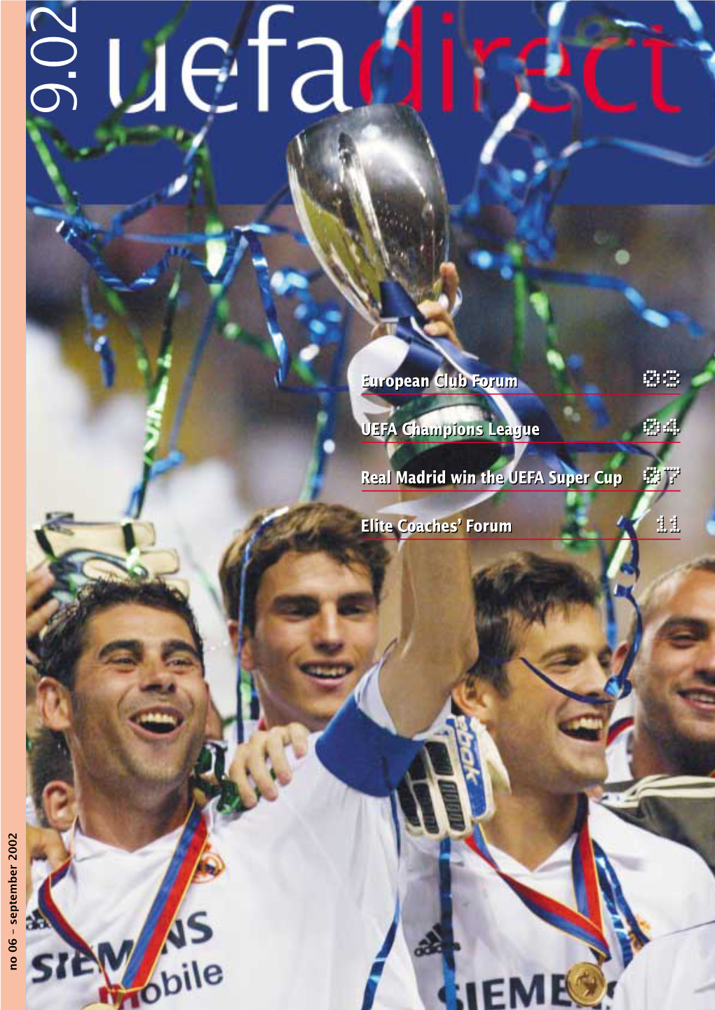 UEFA Champions League Season 04 Elite Coaches’ Forum 11 Missing from Real Madrid’S Impressive Collection of Trophies