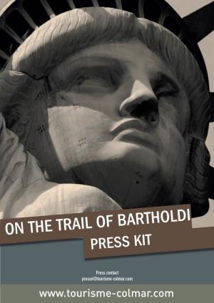 On the Trail of Bartholdi Press Kit