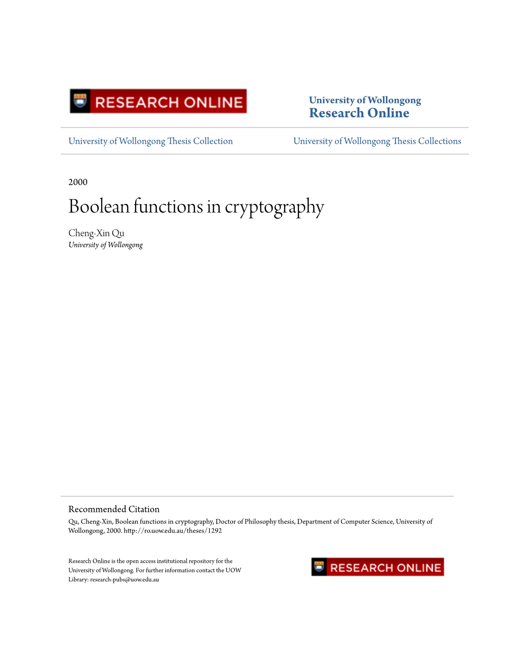 Boolean Functions in Cryptography Cheng-Xin Qu University of Wollongong