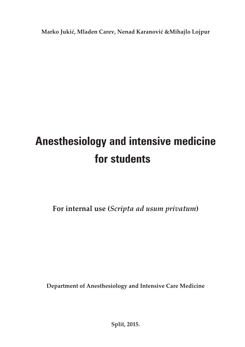 Anesthesiology and Intensive Medicine for Students