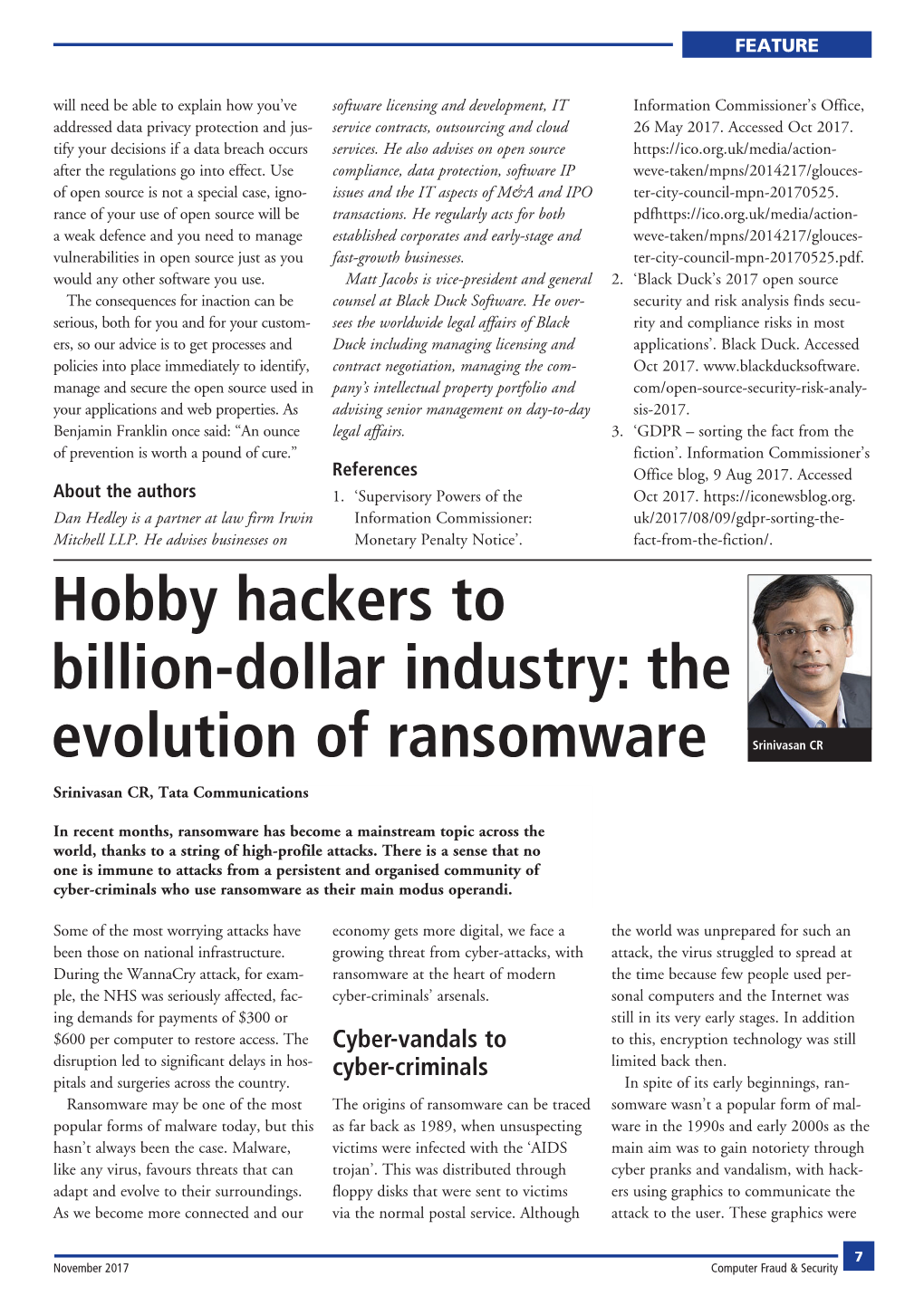 Hobby Hackers to Billion-Dollar Industry: the Evolution of Ransomware Srinivasan CR Srinivasan CR, Tata Communications