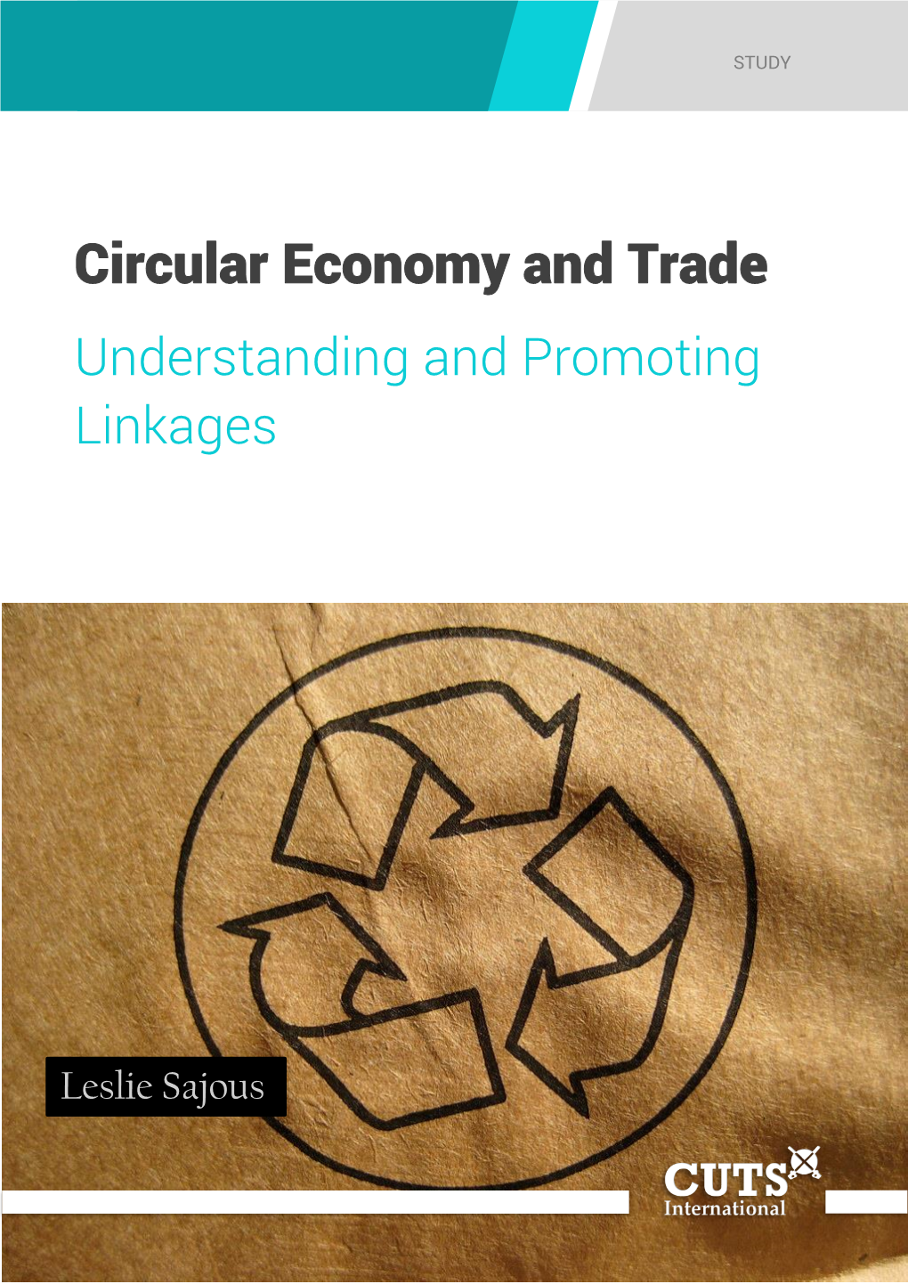 Circular Economy and Trade Understanding and Promoting Linkages