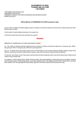 Answered On:30.08.2001 Opening of Hotels Cottages in Andaman and Nicobar Islands Bishnu Pada Ray