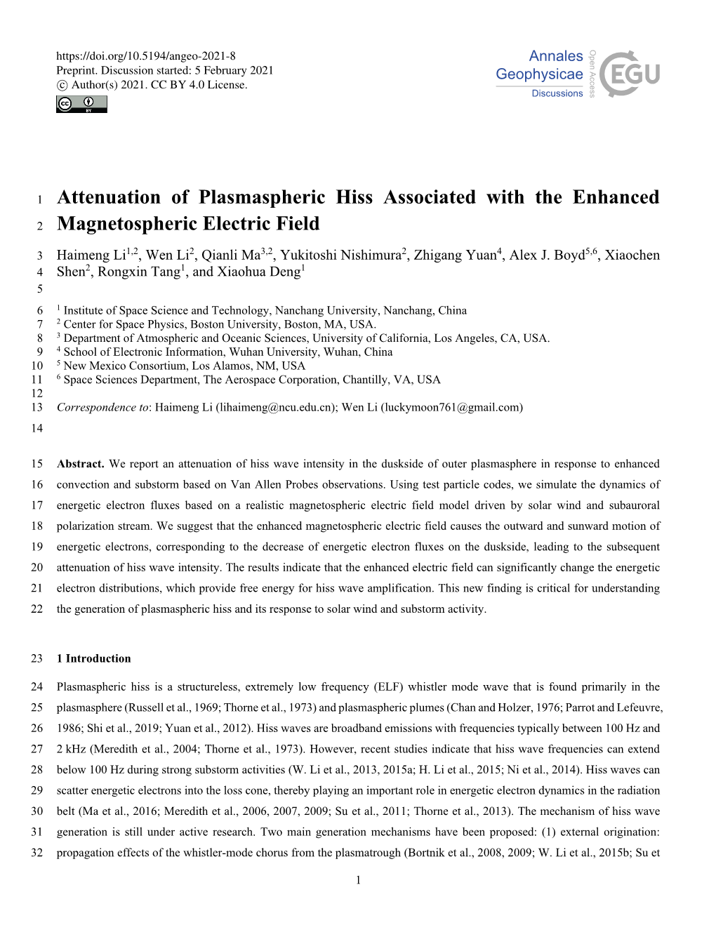 Attenuation of Plasmaspheric Hiss Associated with the Enhanced Magnetospheric Electric Field