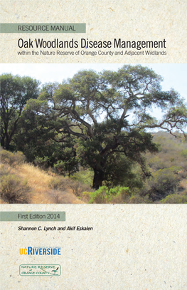 Oak Woodlands Disease Management Within the Nature Reserve of Orange County and Adjacent Wildlands