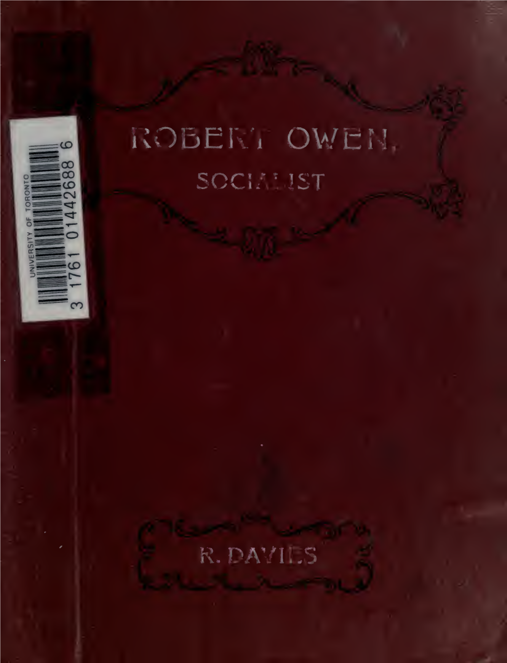 The Life of Robert Owen, Philanthropist and Social Reformer, an Appreciation