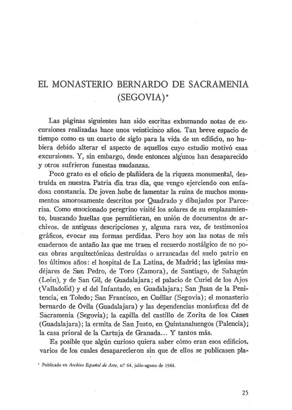 El Monasterio Bernardo De Sacramenia (Segovia)*