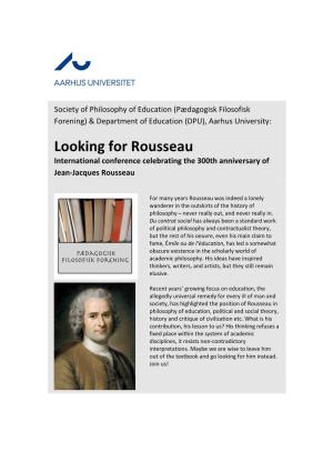 Looking for Rousseau International Conference Celebrating the 300Th Anniversary of Jean-Jacques Rousseau