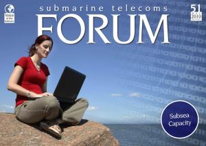 Subsea Capacity ISSN 1948-3031 Submarine Telecoms Forum Is Published Bimonthly by WFN Strategies