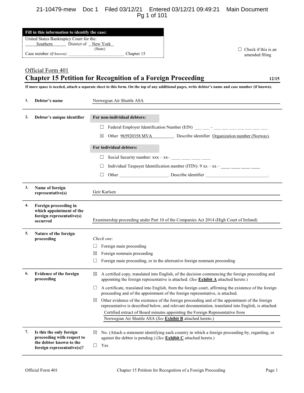 Chapter 15 Petition for Recognition of a Foreign Proceeding 12/15 If More Space Is Needed, Attach a Separate Sheet to This Form