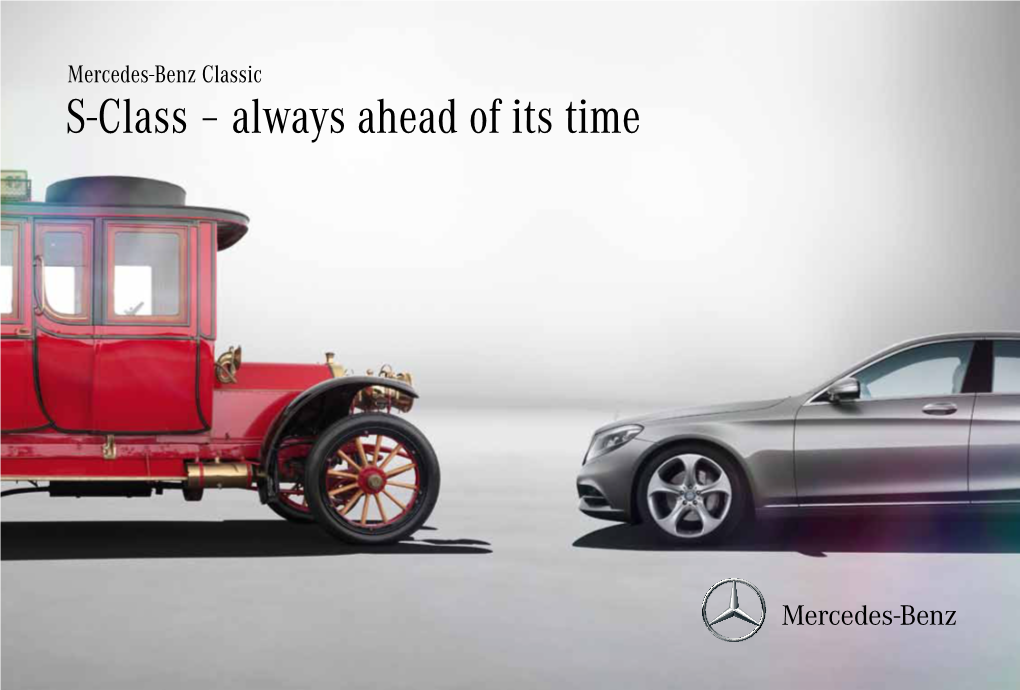 S-Class – Always Ahead of Its Time Tradition and Future – from the Simplex to the S-Class