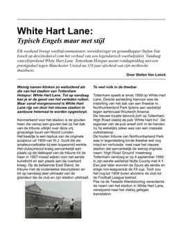 White Hart Lane: Typisch Engels Maar Met Stijl
