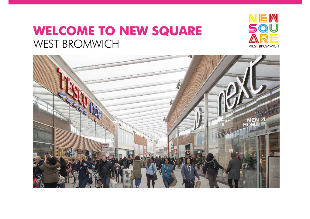 NEW SQUARE WEST BROMWICH the Scheme NEW SQUARE | WEST BROMWICH