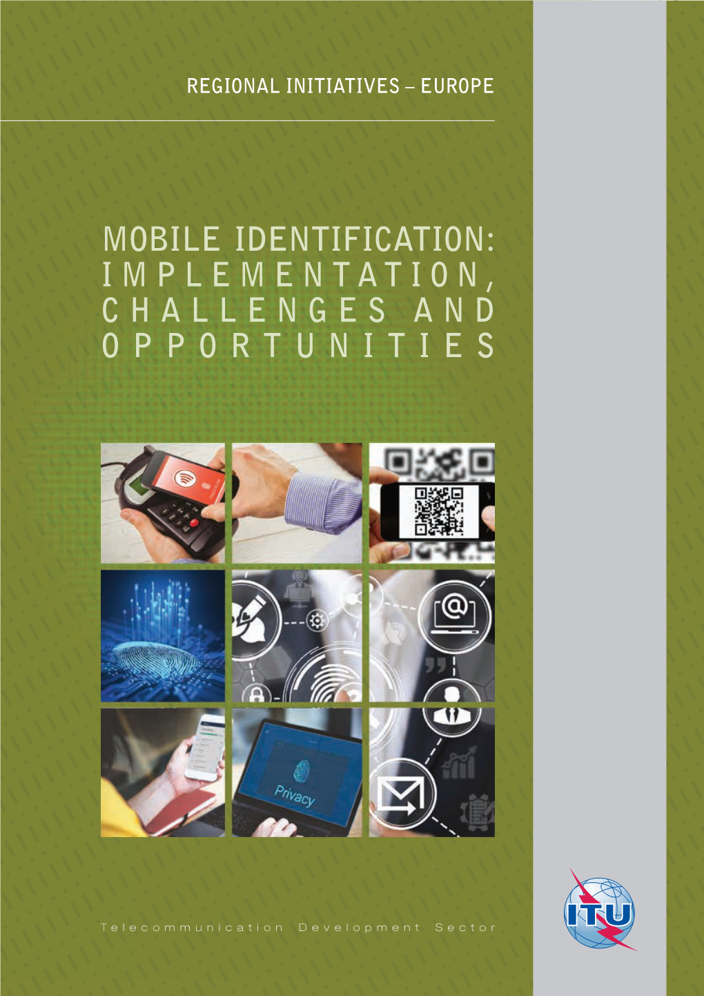 MOBILE IDENTIFICATION: Switzerland IMPLEMENTATION, CHALLENGES and OPPORTUNITIES