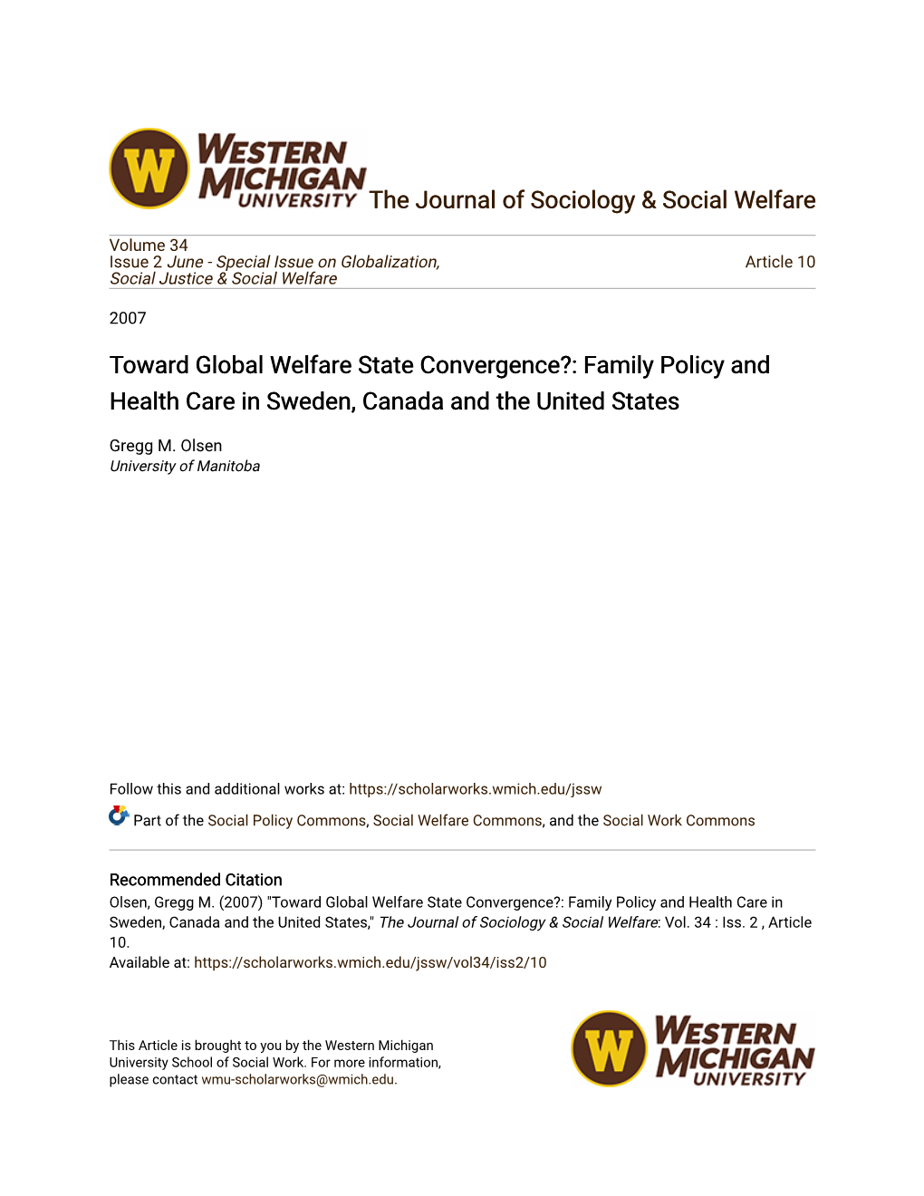 Toward Global Welfare State Convergence?: Family Policy and Health Care in Sweden, Canada and the United States