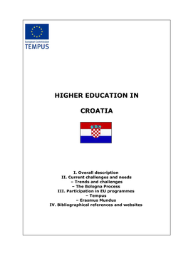 Higher Education in Croatia, the by Over 21 %