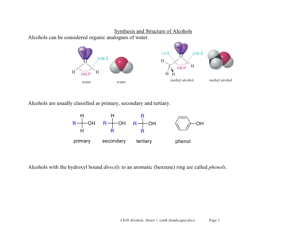 Synthesis and Structure of Alcohols Alcohols Can Be Considered Organic Analogues of Water