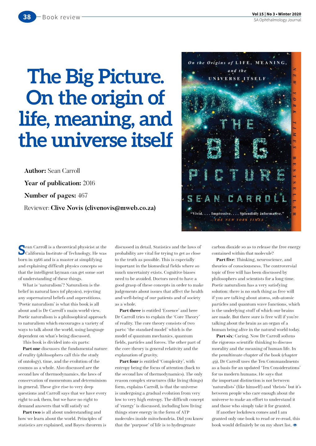 The Big Picture. on the Origin of Life, Meaning, and the Universe Itself