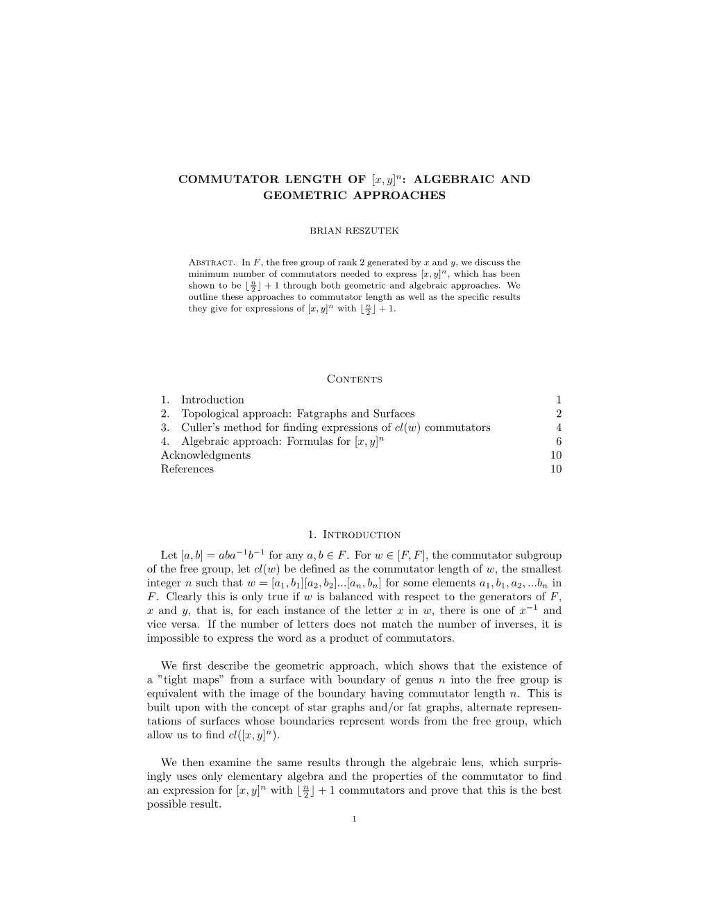 COMMUTATOR LENGTH of [X, Y] N: ALGEBRAIC and GEOMETRIC