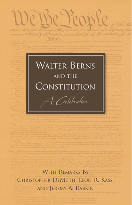 Walter Berns and the Constitution