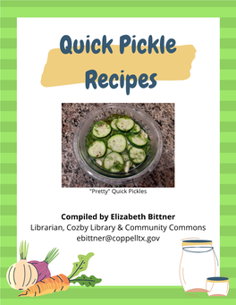 Quick Pickle Recipes