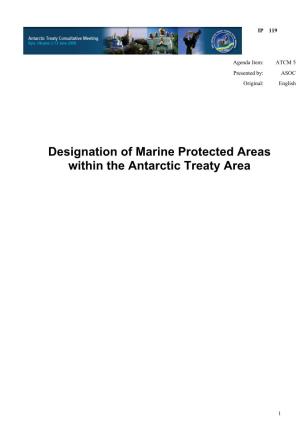 Designation of Marine Protected Areas Within the Antarctic Treaty Area