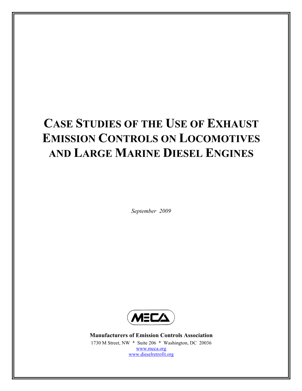 Case Studies of the Use of Exhaust Emission Controls on Locomotives and Large Marine Diesel Engines