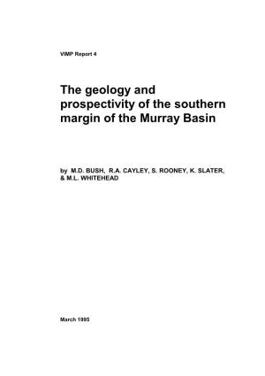 The Geology and Prospectivity of the Southern Margin of the Murray Basin