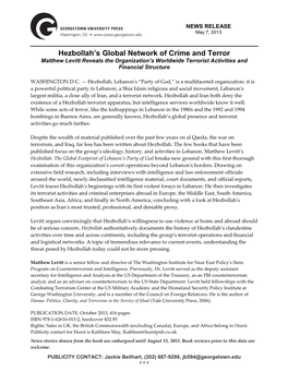 Hezbollah’S Global Network of Crime and Terror Matthew Levitt Reveals the Organization’S Worldwide Terrorist Activities and Financial Structure
