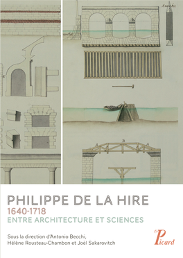 Philippe De La Hire (1640-1718) Reste Un Savant Relativement Peu Étudié