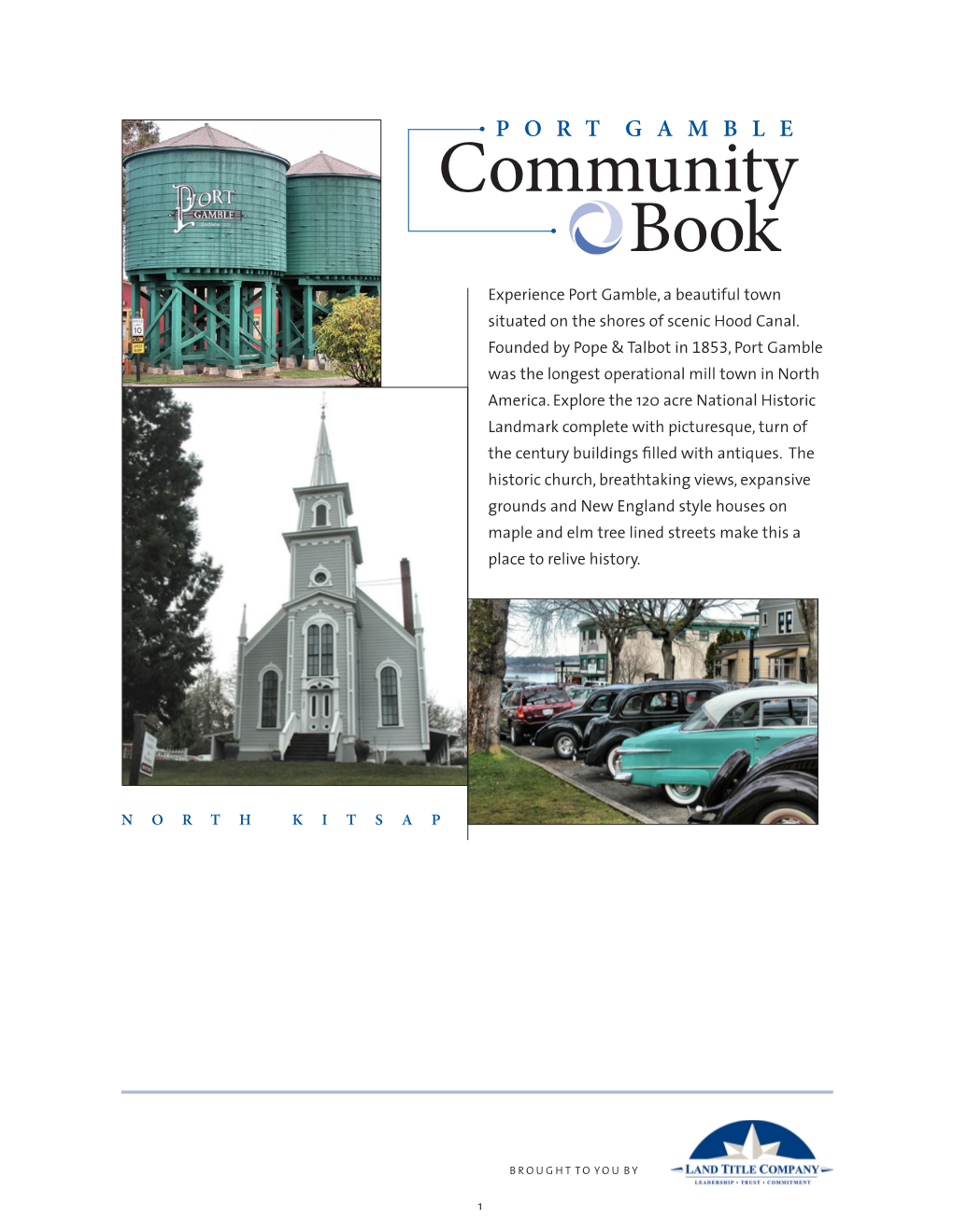 Community Book Experience Port Gamble, a Beautiful Town Situated on the Shores of Scenic Hood Canal