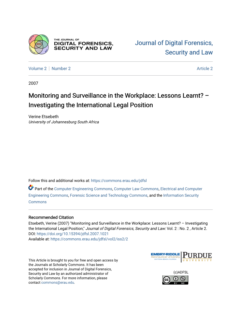 Monitoring and Surveillance in the Workplace: Lessons Learnt? – Investigating the International Legal Position