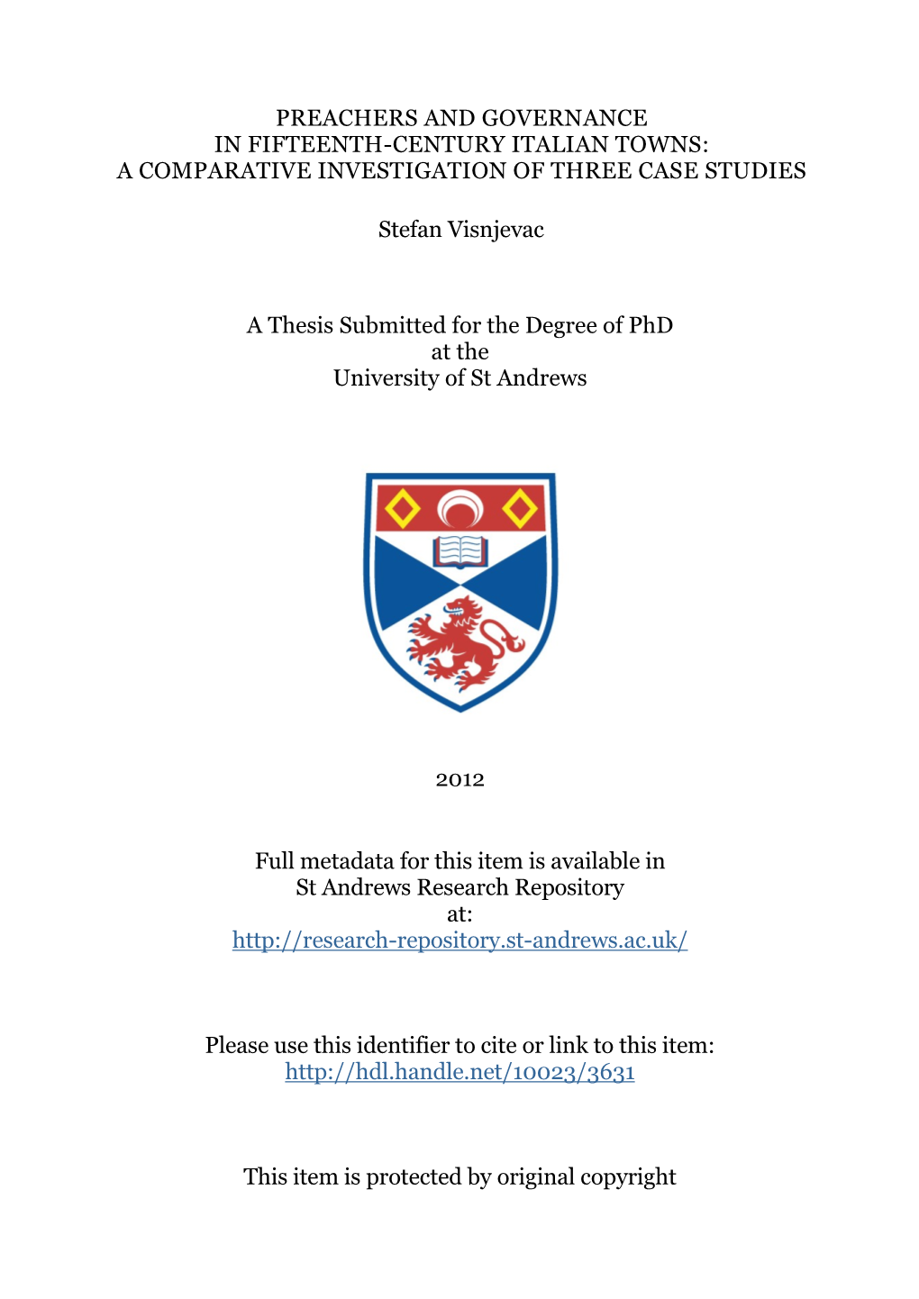 Preachers and Governance in Fifteenth-Century Italian Towns: a Comparative Investigation of Three Case Studies