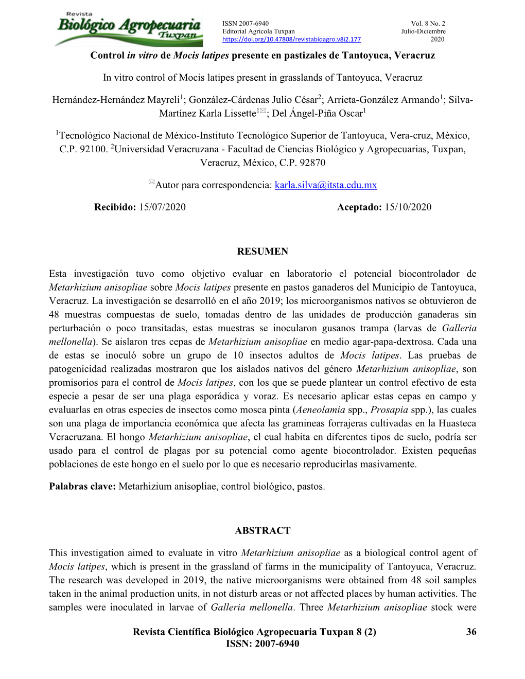 Revista Científica Biológico Agropecuaria Tuxpan 8 (2) 36 ISSN: 2007-6940 Hernández-Hernández Et Al., 2020 Isolated in Potato-Dextrose-Agar Medium