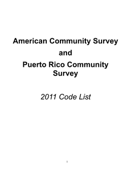 American Community Survey and Puerto Rico Community Survey 2011 Code List