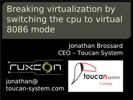Breaking Virtualization by Switching the Cpu to Virtual 8086 Mode