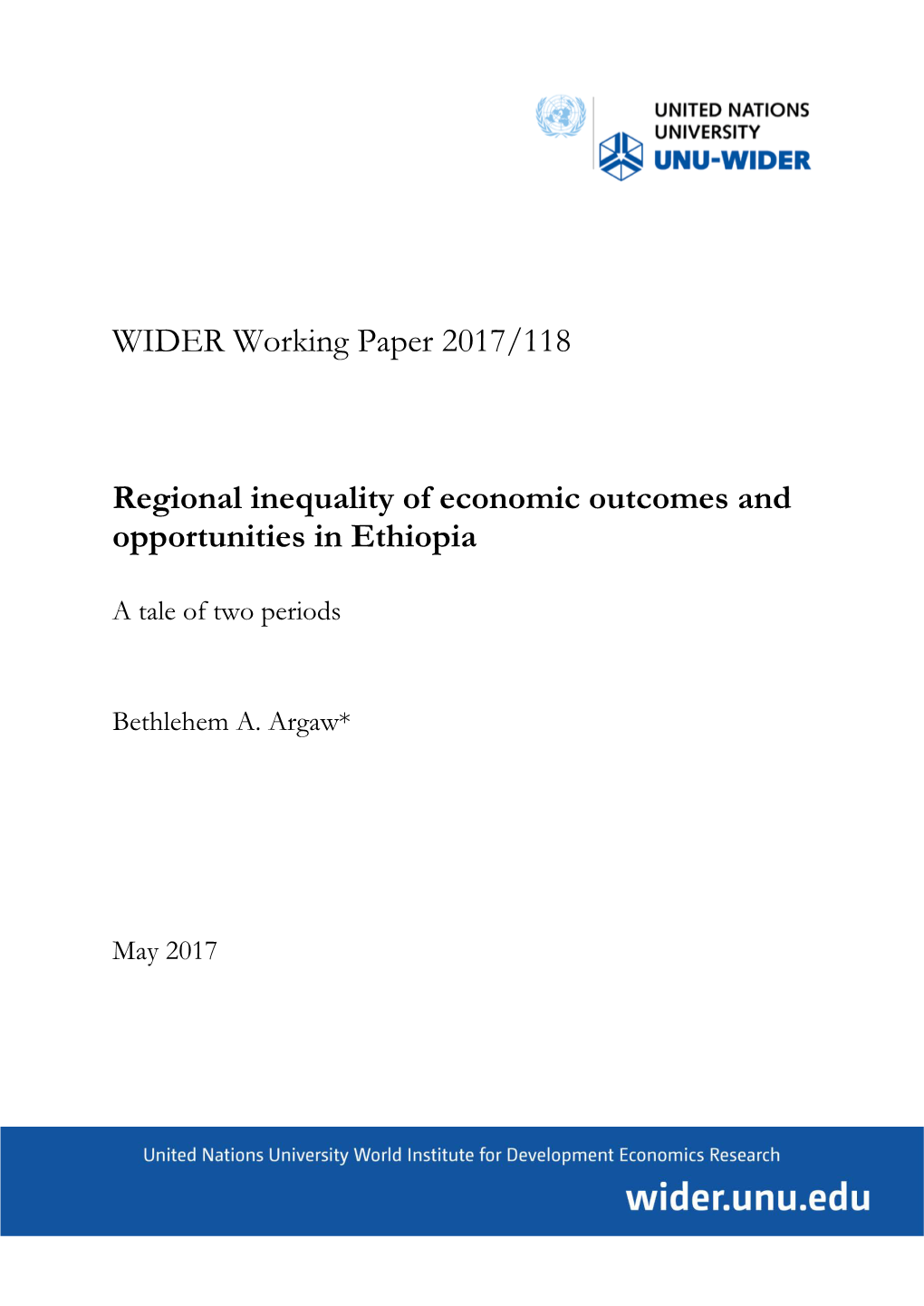 Regional Inequality of Economic Outcomes and Opportunities in Ethiopia