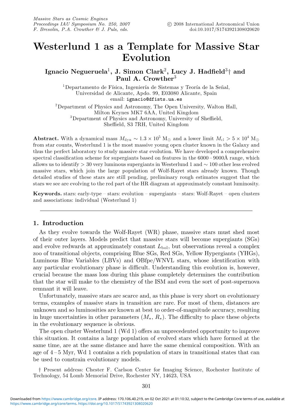 Westerlund 1 As a Template for Massive Star Evolution Ignacio Negueruela1,J.Simonclark2, Lucy J