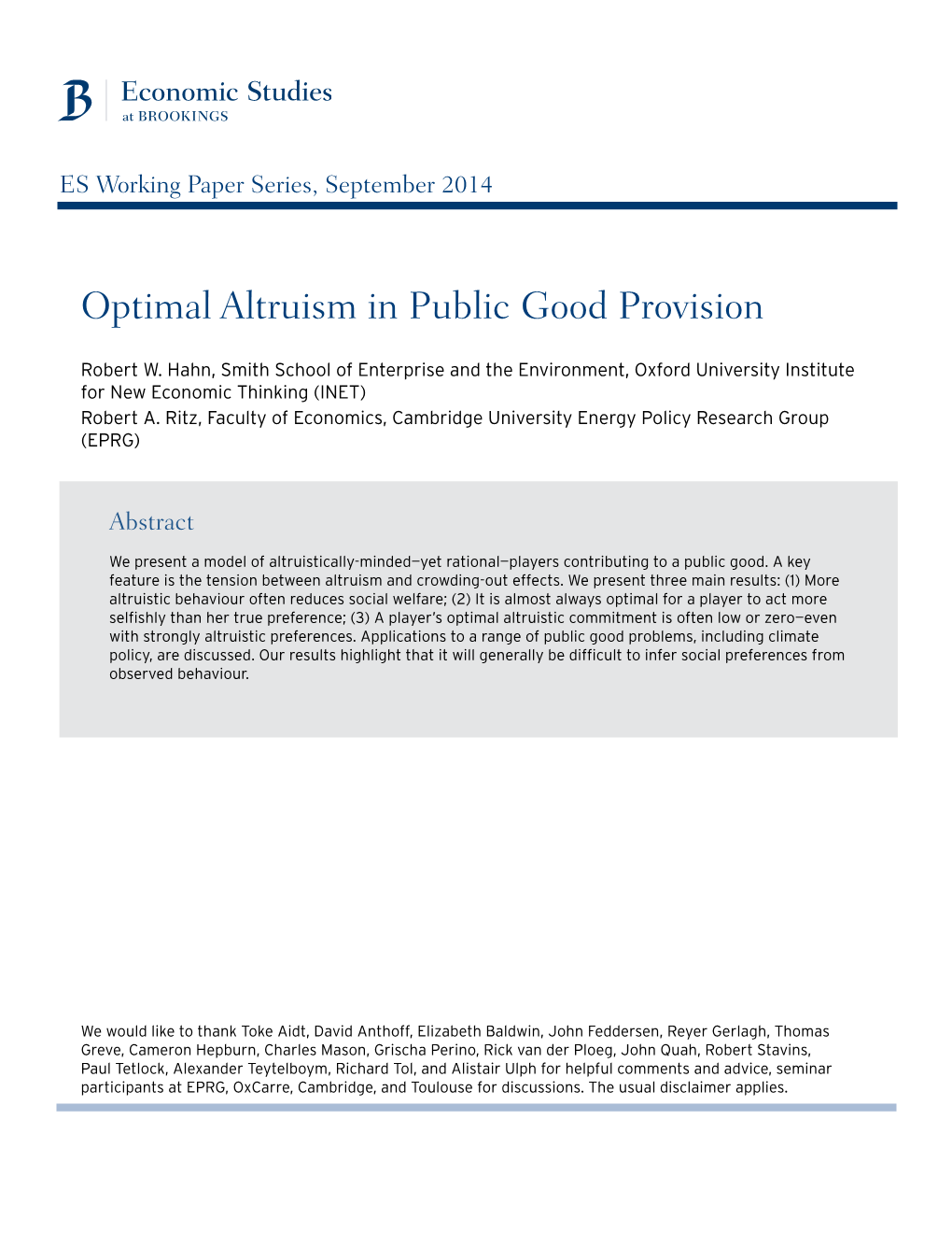 Optimal Altruism in Public Good Provision