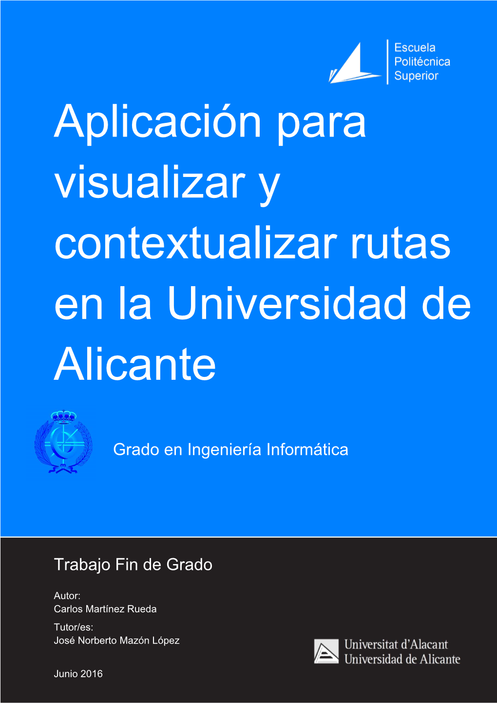 Aplicación Para Visualizar Y Contextualizar Rutas En La