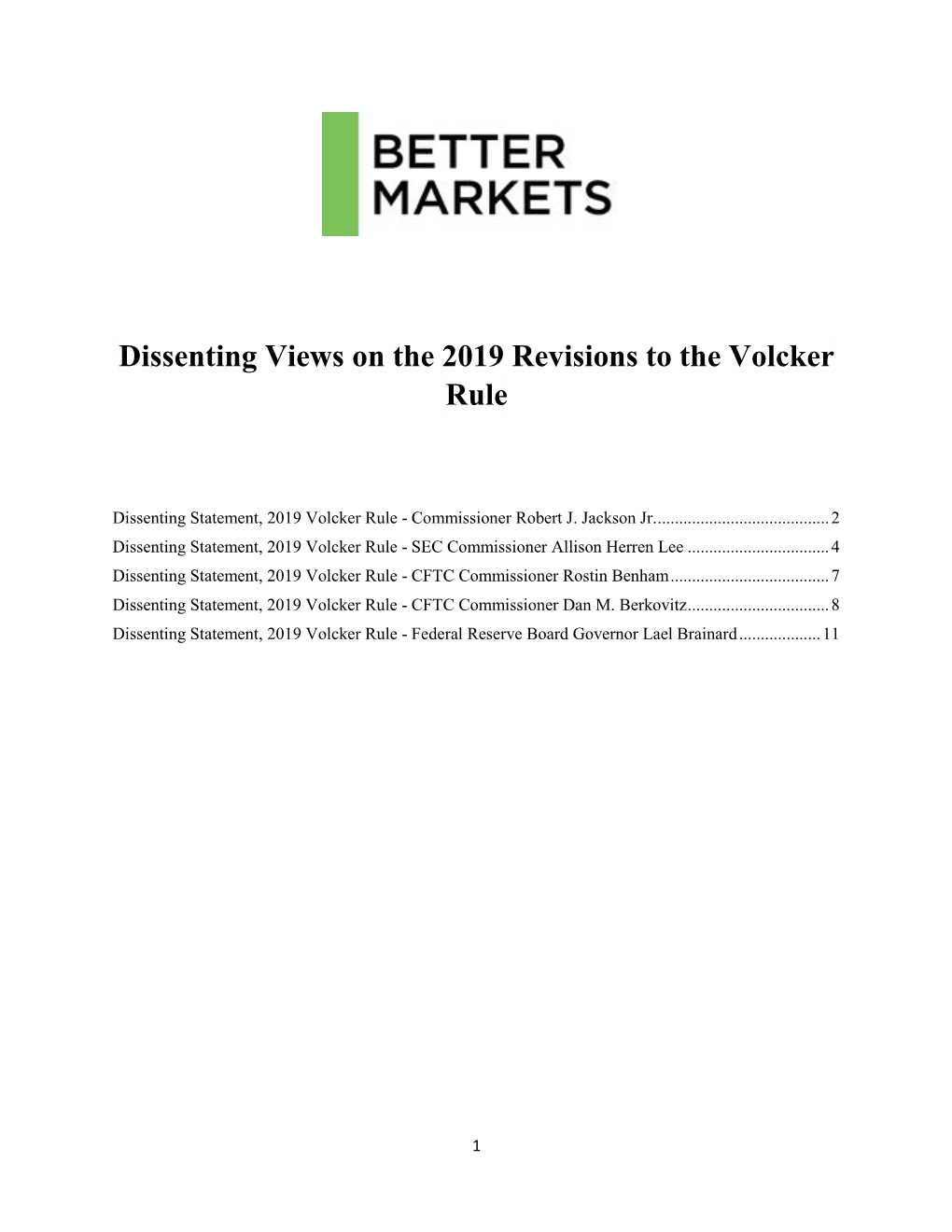 Dissenting Views on the 2019 Revisions to the Volcker Rule