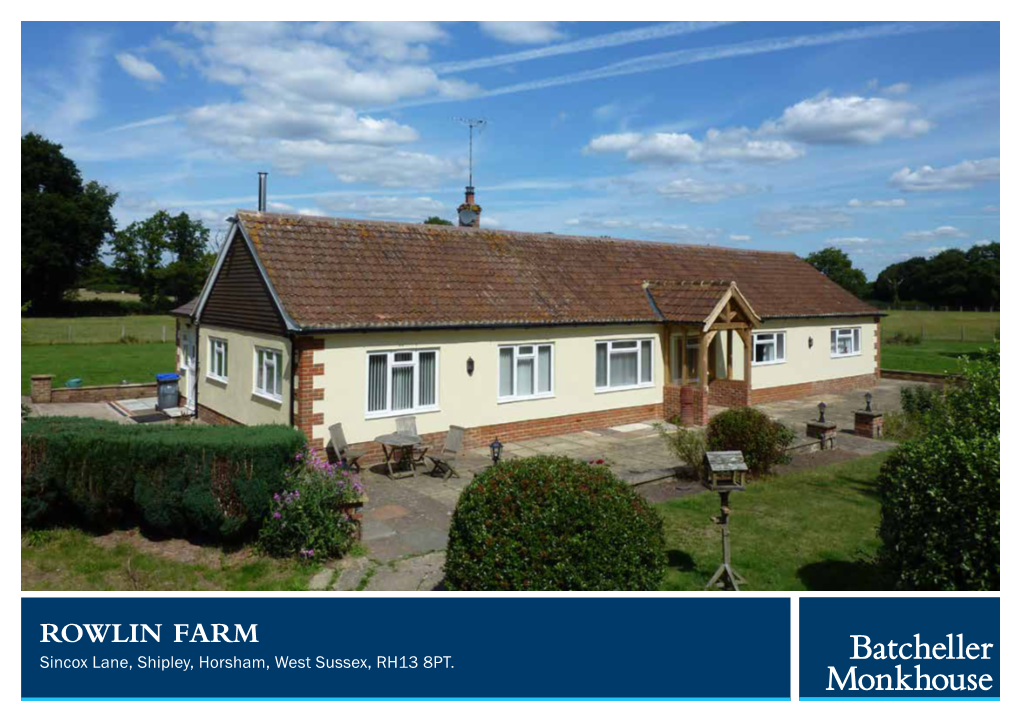 ROWLIN FARM Sincox Lane, Shipley, Horsham, West Sussex, RH13 8PT