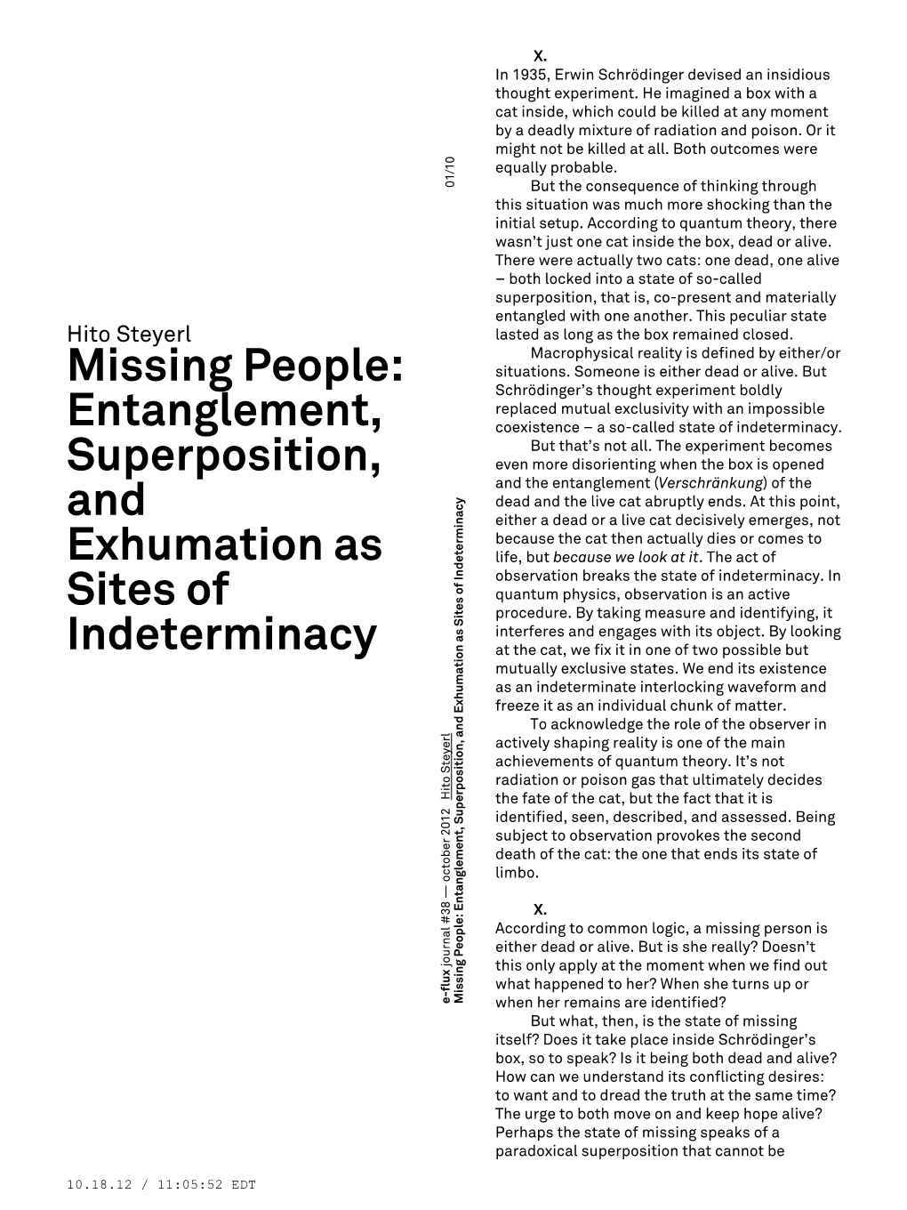 Entanglement, Superposition, and Exhumation As Sites of Indeterminacy