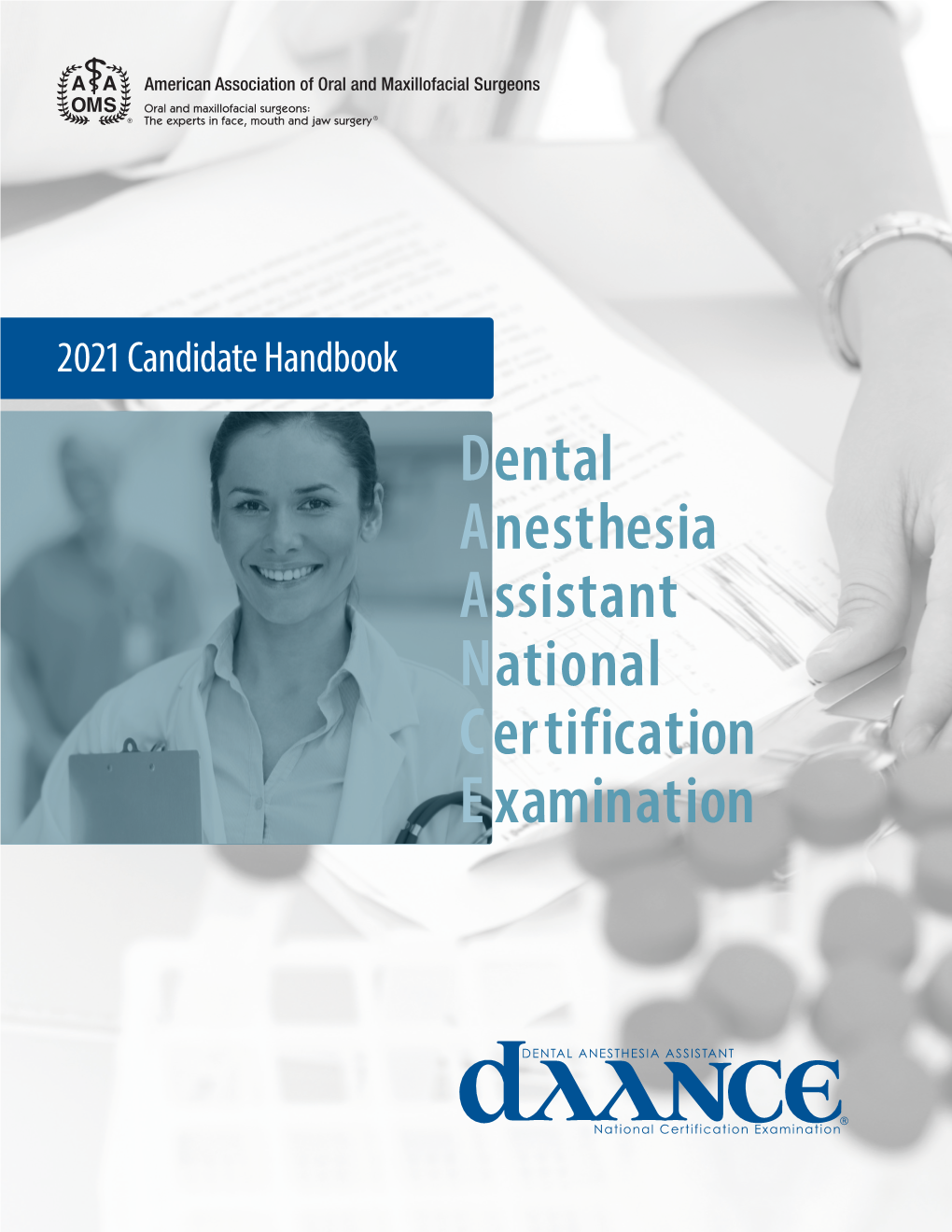 Dental Anesthesia Assistant National Certification Examination STATEMENT of NONDISCRIMINATION Advisory Committee (DAANCEAC)