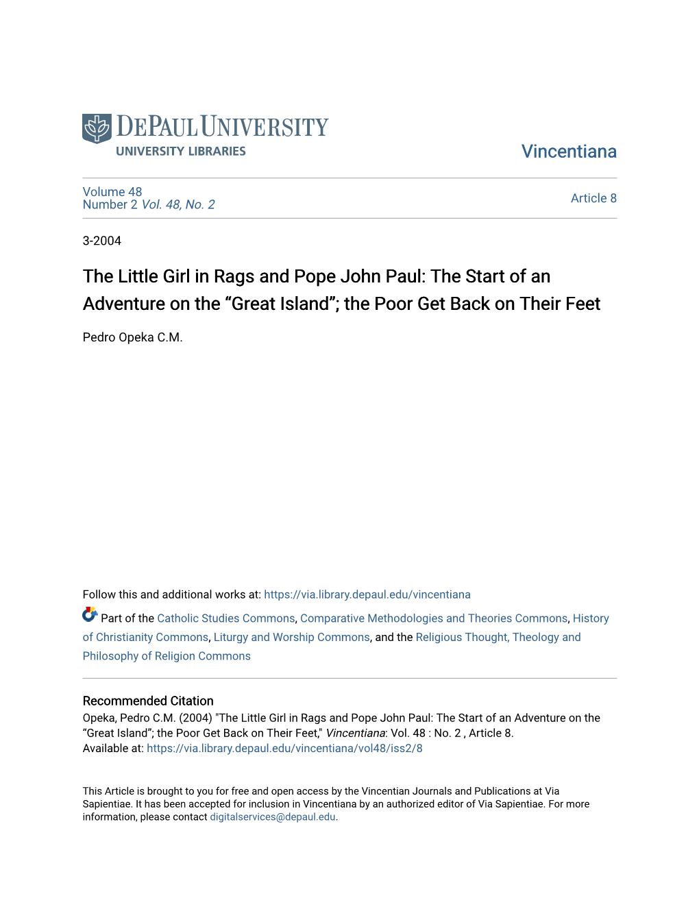 The Little Girl in Rags and Pope John Paul: the Start of an Adventure on the “Great Island”; the Poor Get Back on Their Feet