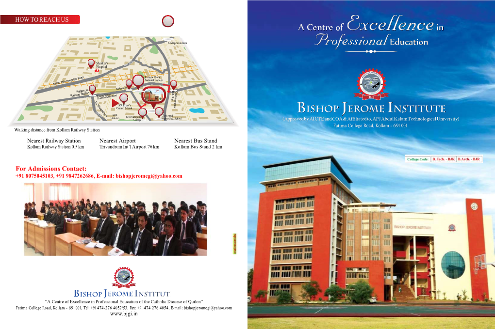 For Admissions Contact: +91 8075045103, +91 9847262686, E-Mail: Bishopjeromegi@Yahoo.Com