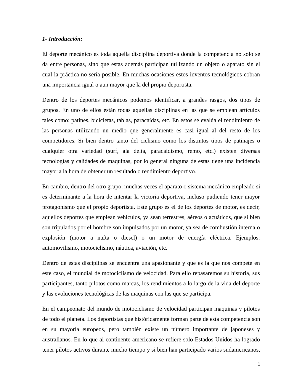 El Deporte Mecánico Es Toda Aquella Disciplina Deportiva Donde La Competencia No Solo Se Da Entre Personas, S