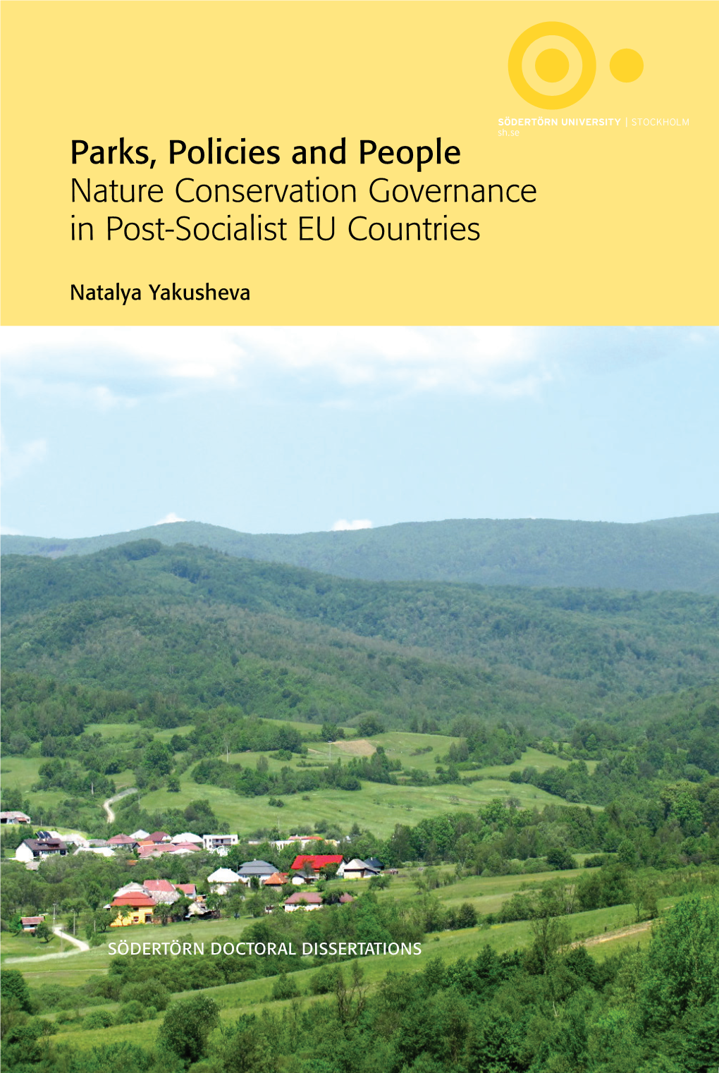 Parks, Policies and People Nature Conservation Governance in Post-Socialist EU Countries
