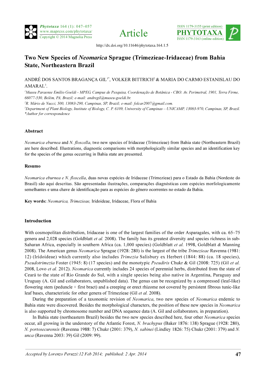 Two New Species of Neomarica Sprague (Trimezieae-Iridaceae) from Bahia State, Northeastern Brazil