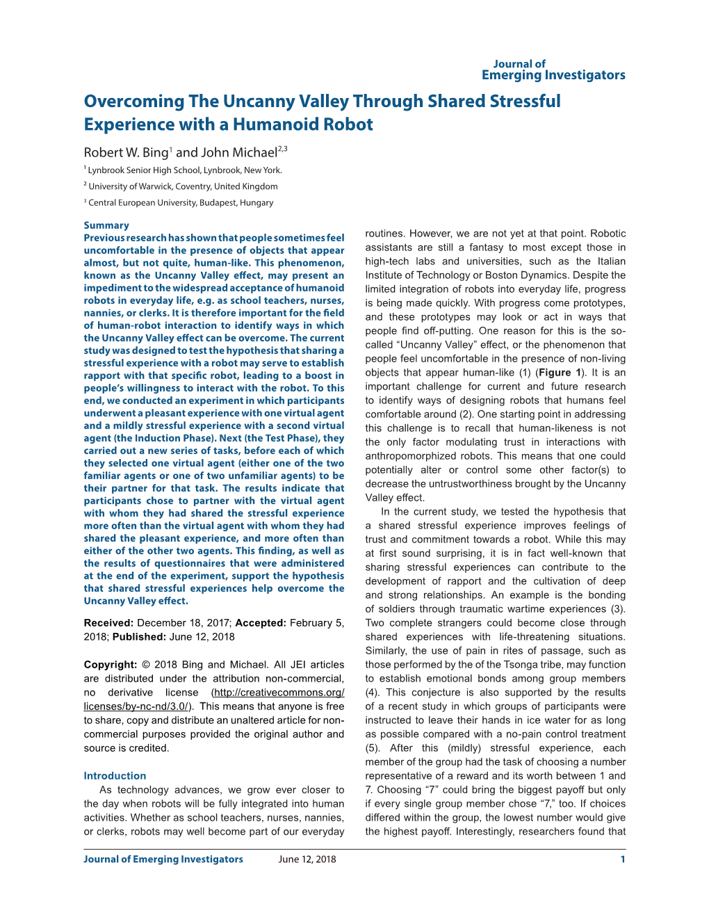 Overcoming the Uncanny Valley Through Shared Stressful Experience with a Humanoid Robot Robert W